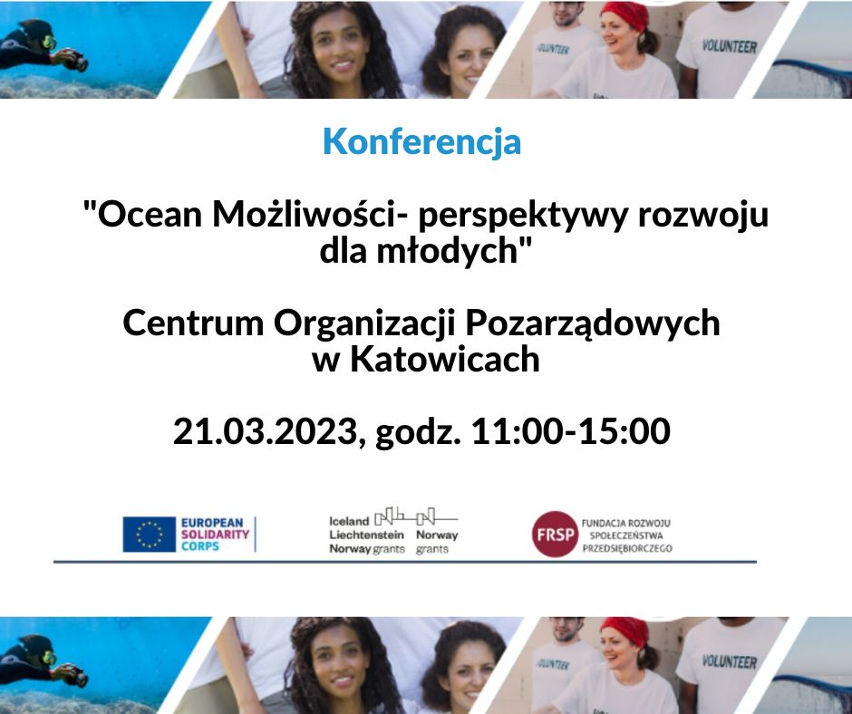 Konferencja- Ocean możliwości- perspektywy rozwoju dla młodych